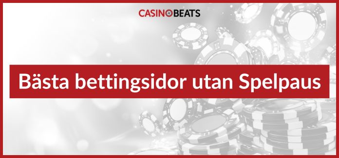 Bästa bettingsidor utan Spelpaus