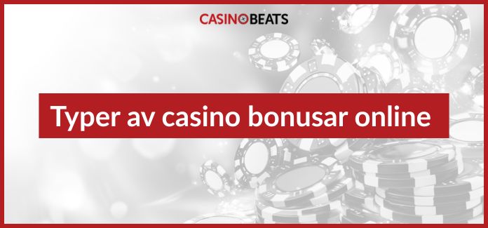 Typer av casino bonusar online